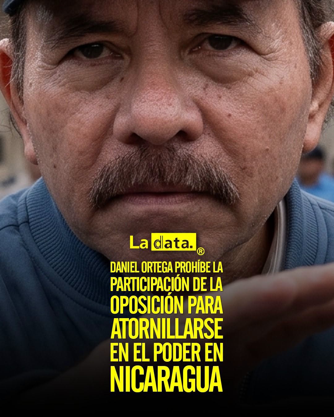 @ladataec  #ladata #TendenciaPolítica #Nicaragua #DanielOrtega