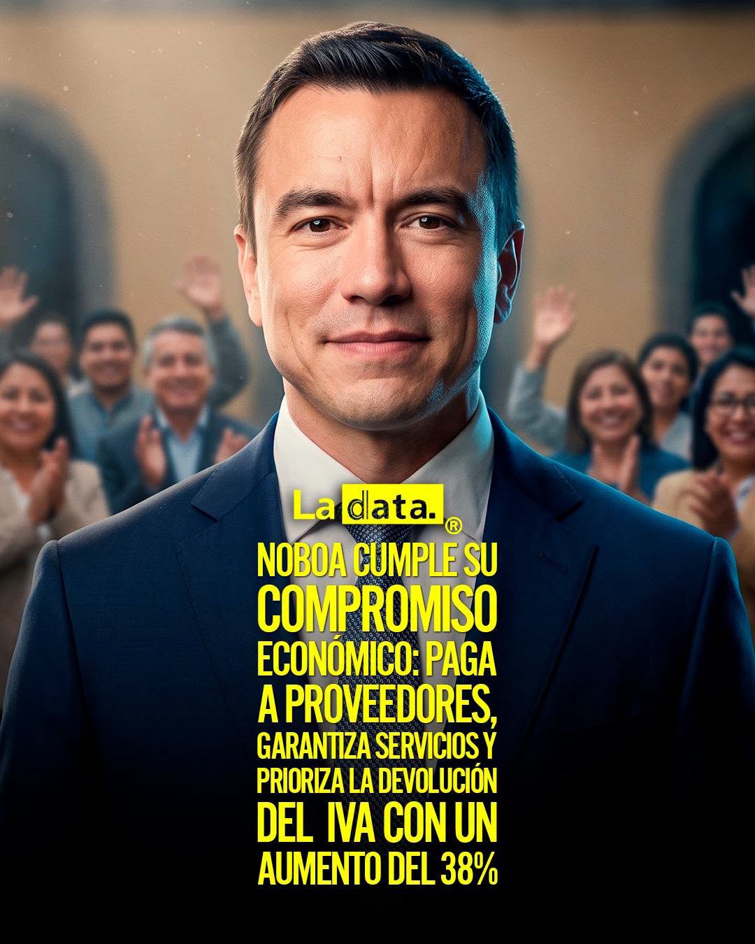 @ladataec 👈 ‎ ‎#ladata #TendenciaPolítica #DanielNoboa #Iva