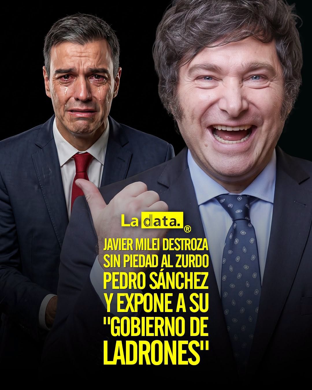 @ladataec 👈 #ladata #TendenciaPolítica #JavierMilei #PedroSánchez