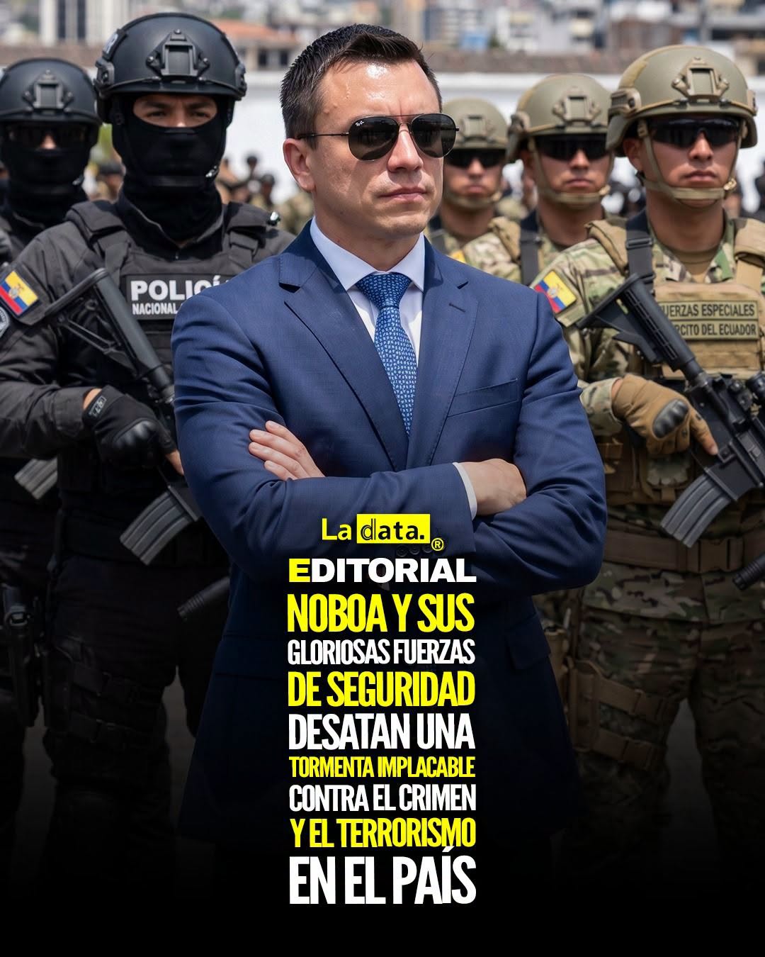 @ladataec 👈 ‎ ‎#ladata #TendenciaPolítica #DanielNoboa #Seguridad