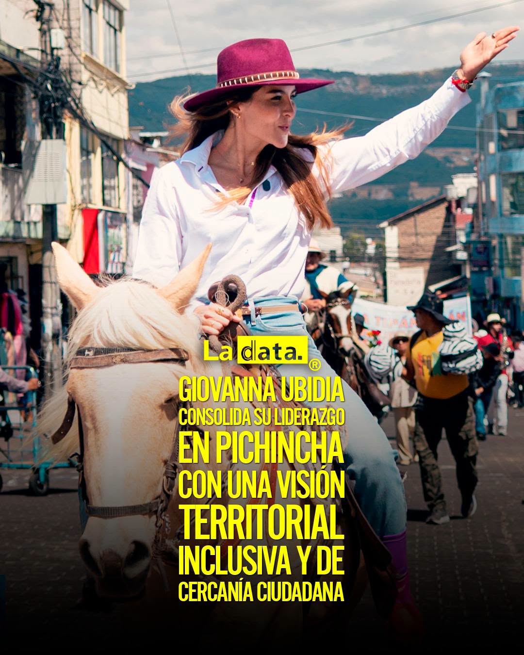 @ladataec 👈 ‎ ‎#ladata #TendenciaPolítica #GiovannaUbidia #Pichincha