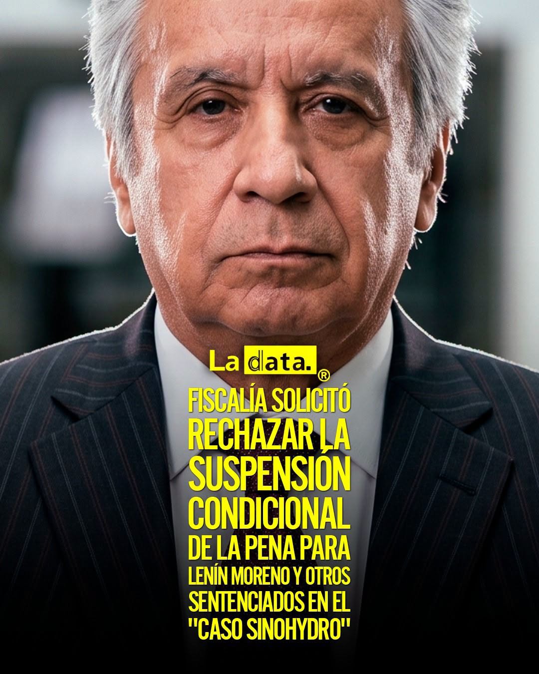 @ladataec 👈 ‎ ‎#ladata #TendenciaPolítica #LenínMoreno #CasoSinohydro