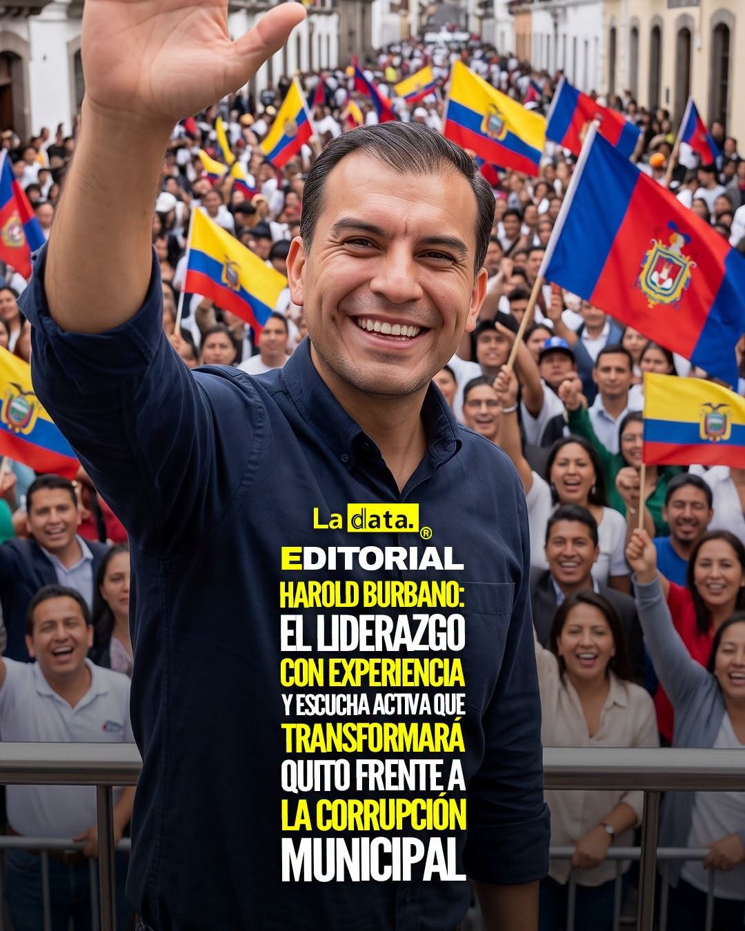 @ladataec 👈 ‎ ‎#ladata #TendenciaPolítica #HaroldBurbano #Quito