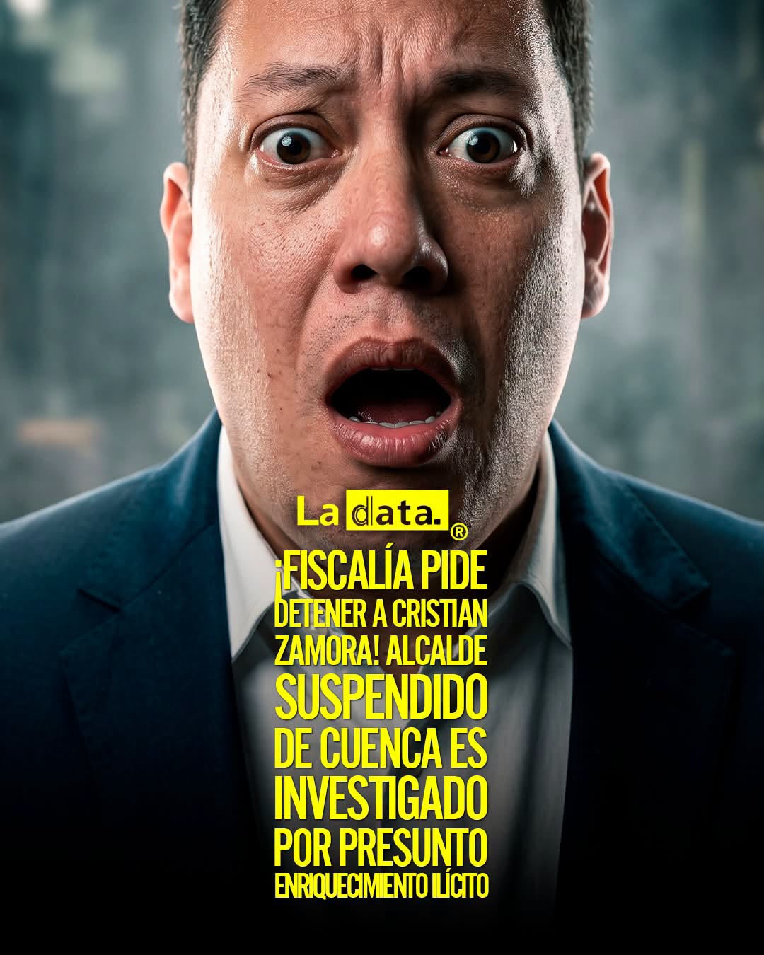 @ladataec👈 #LaData #TendenciaPolitica #CristianZamora #EnriquecimientoIlicito