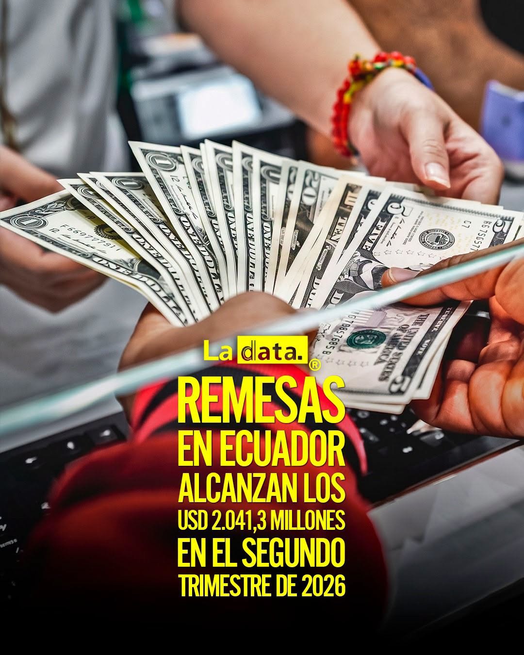 @ladataec👈 #LaData #TendenciaPolitica #remesas #economia