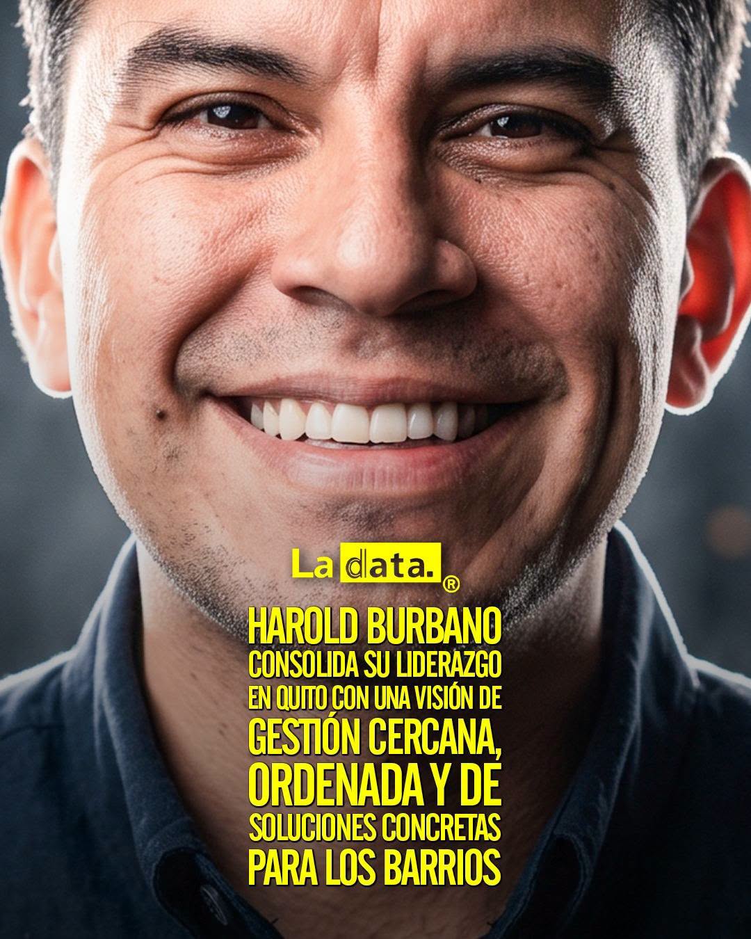 @ladataec 👈 ‎ ‎#ladata #TendenciaPolítica #Quito #HaroldBurbano