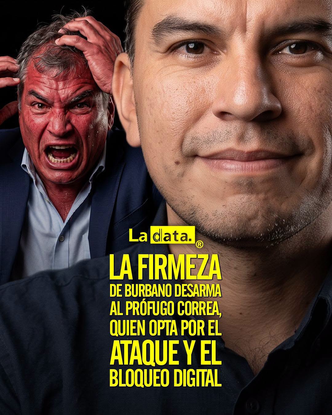 @ladataec 👈 ‎ ‎#ladata #TendenciaPolítica #HaroldBurbano #RafaelCorrea