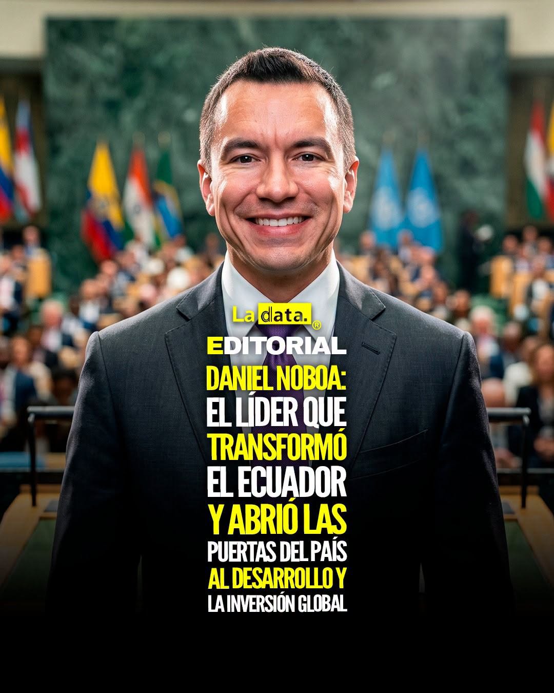 @ladataec 👈 ‎ ‎#ladata #TendenciaPolítica #DanielNoboa #Editorial